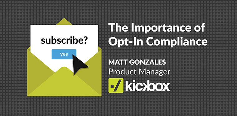 The Importance of Opt-In Compliance