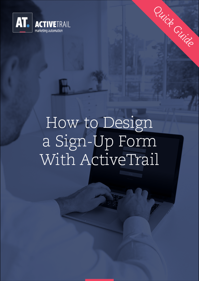 Quick Guide – Design a Signup Form With ActiveTrail