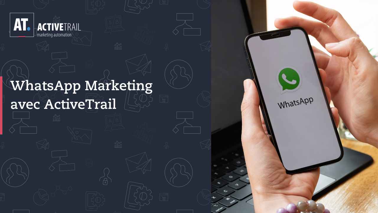 Whatsapp Marketing | ActiveTrail